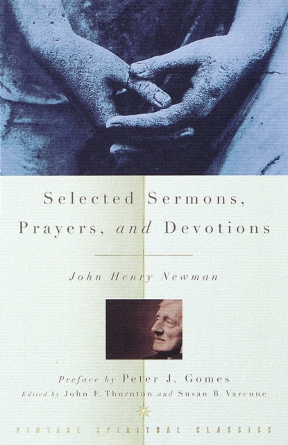 Selected Sermons Prayers Verses  Devotions Vintage Spiritual Classics