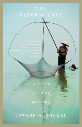 Rivers Tale Vintage Departures A Year on the Mekong