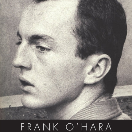 Selected Poems of Frank O'Hara