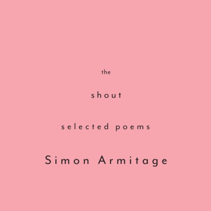 The Shout: Selected Poems