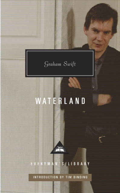 Waterland: Introduction by Tim Binding