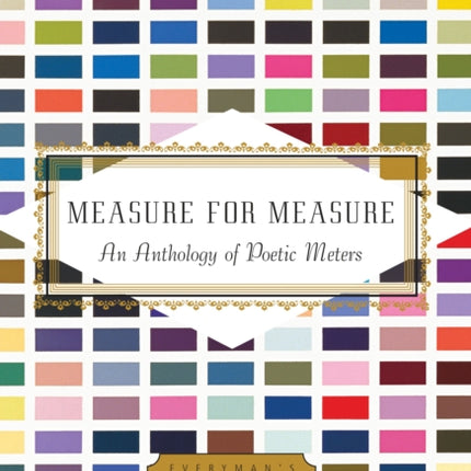 Measure for Measure: An Anthology of Poetic Meters