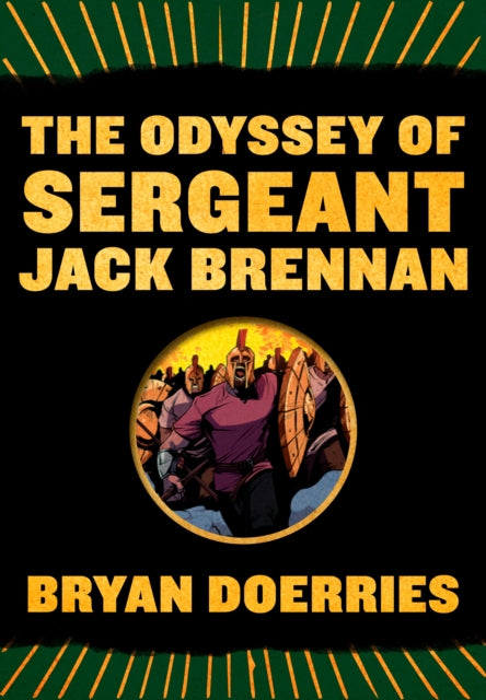 The Odyssey of Sergeant Jack Brennan