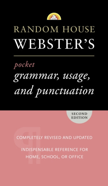 Random House Webster's Pocket Grammar, Usage, and Punctuation: Second Edition