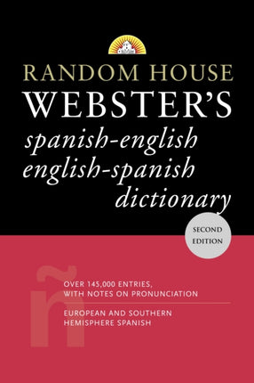 Random House Webster's Spanish-English English-Spanish Dictionary: Second Edition