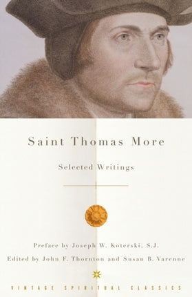St Thomas More Selected Writings Vintage Spiritual Classics