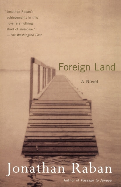 Foreign Land: A Novel