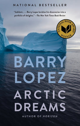 Arctic Dreams: National Book Award Winner