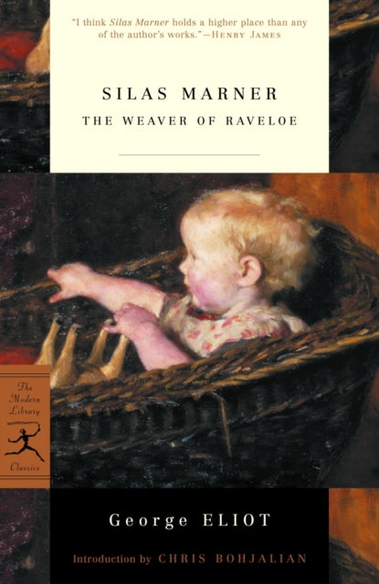 Silas Marner Modern Library The Weaver of Raveloe