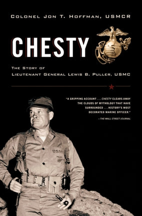 Chesty The Story of Lieutenant General Lewis B