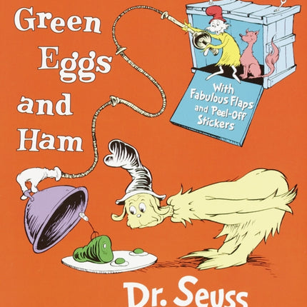 Green Eggs and Ham: With Fabulous Flaps and Peel-Off Stickers