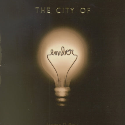 The City of Ember: The First Book of Ember