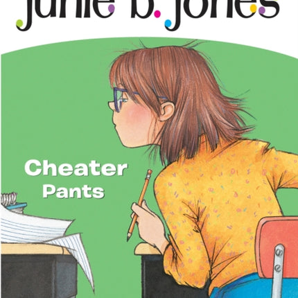 Junie B. Jones #21: Cheater Pants