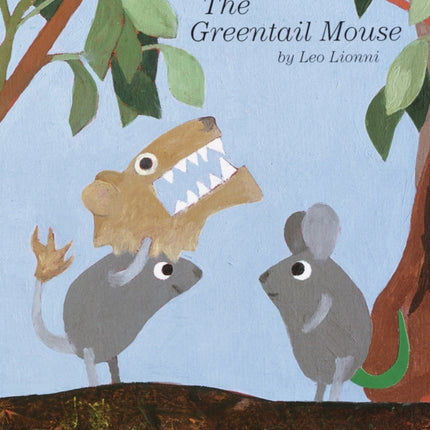 The Greentail Mouse