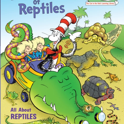 Miles and Miles of Reptiles: All About Reptiles