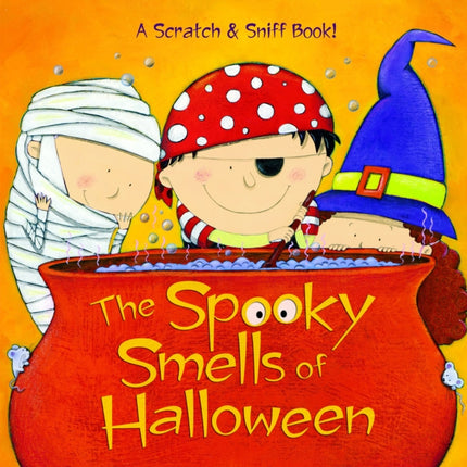 The Spooky Smells of Halloween: A Halloween Book for Kids and Toddlers