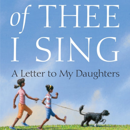 Of Thee I Sing A Letter to My Daughters