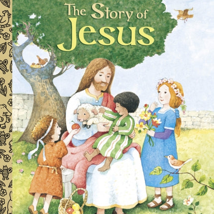 The Story of Jesus: A Christian Book for Kids