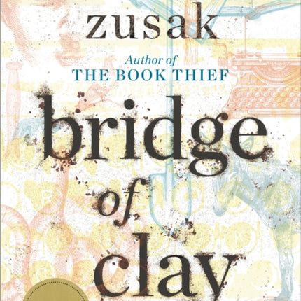 Bridge of Clay (Signed Edition)