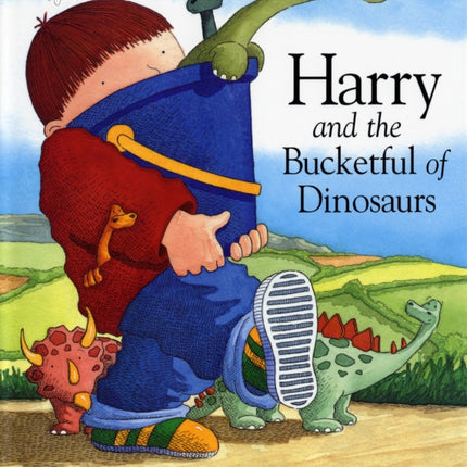 Harry and the Bucketful of Dinosaurs