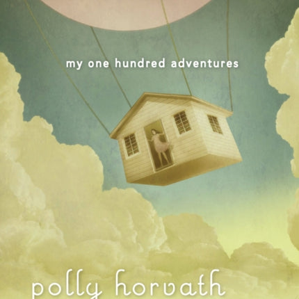 My One Hundred Adventures 1