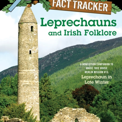 Leprechauns and Irish Folklore: A Nonfiction Companion to Magic Tree House Merlin Mission #15: Leprechaun in Late Winter