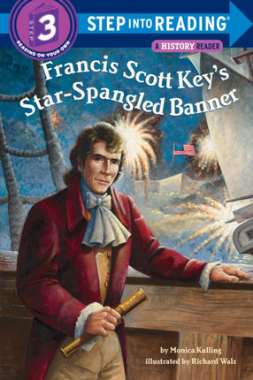 Francis Scott Keys StarSpangled Banner Step into