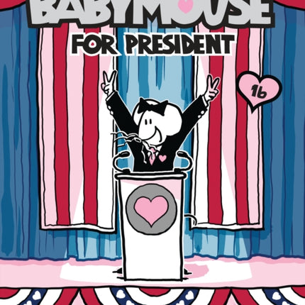 Babymouse #16: Babymouse for President