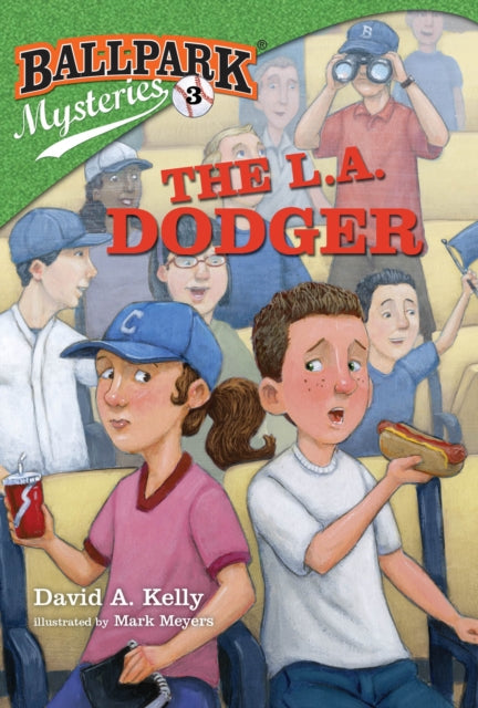 Ballpark Mysteries 3 The L.A. Dodger