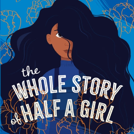 The Whole Story of Half a Girl