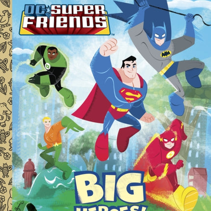 Big Heroes! (DC Super Friends)