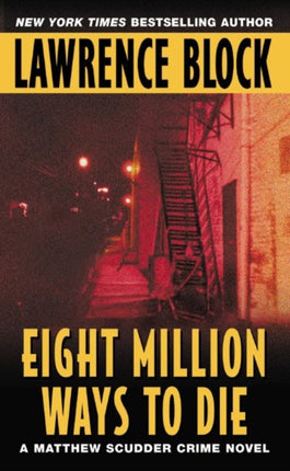 Eight Million Ways to Die