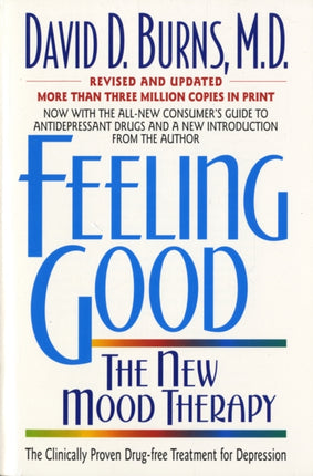 Feeling Good: The New Mood Therapy