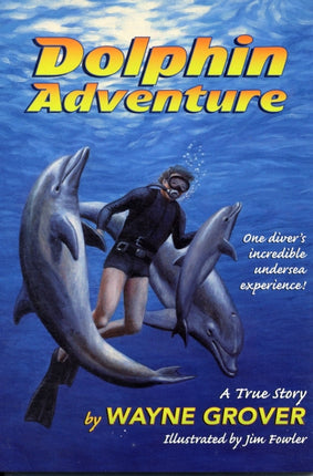 Dolphin Adventure A True Story