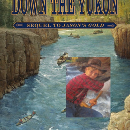 Down the Yukon