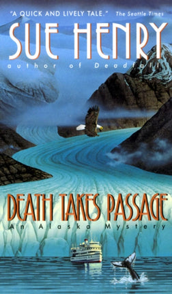 Death Takes Passage: an Alaska Mystery