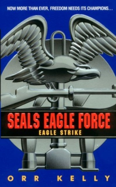 Seals Eagle Force: Eagle Strike