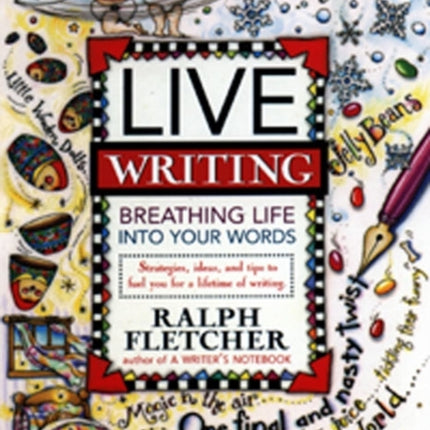 Live Writing Breathing Life into Your Words