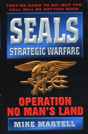 Seals Strategic Warfare Operation No Mans Land