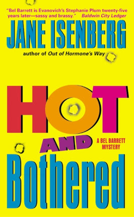 Hot and Bothered A Bel Barrett Mystery