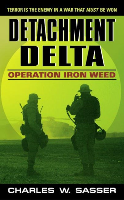 Detachment Delta: Operation Iron Weed