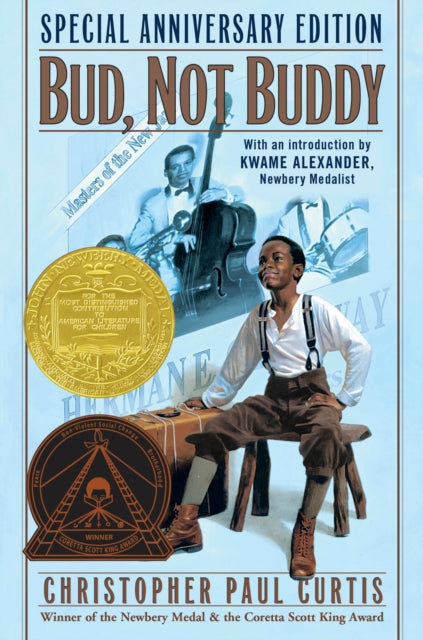 Bud, Not Buddy: (Newbery Medal Winner)