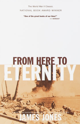 From Here to Eternity: A Novel