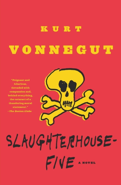 Slaughterhouse-Five: A Novel