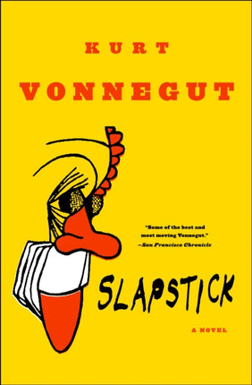 Slapstick  or Lonesome No More!: A Novel