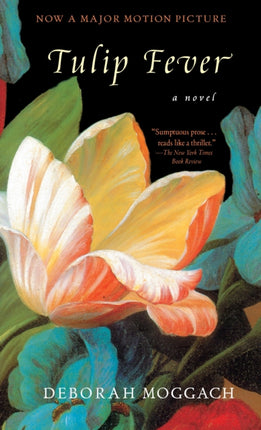 Tulip Fever: A Novel