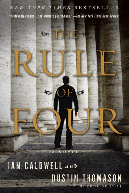 The Rule of Four: A Novel