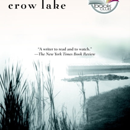 Crow Lake: A Novel