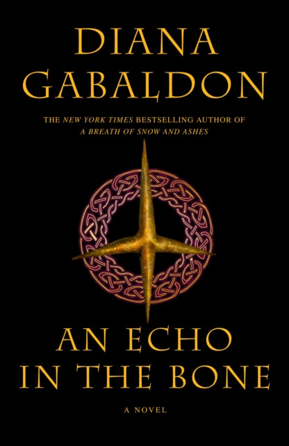 An Echo in the Bone: A Novel