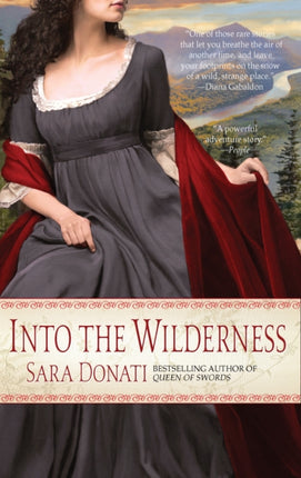 Into the Wilderness: A Novel